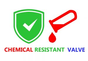 Chemical Resistance Valve2-01